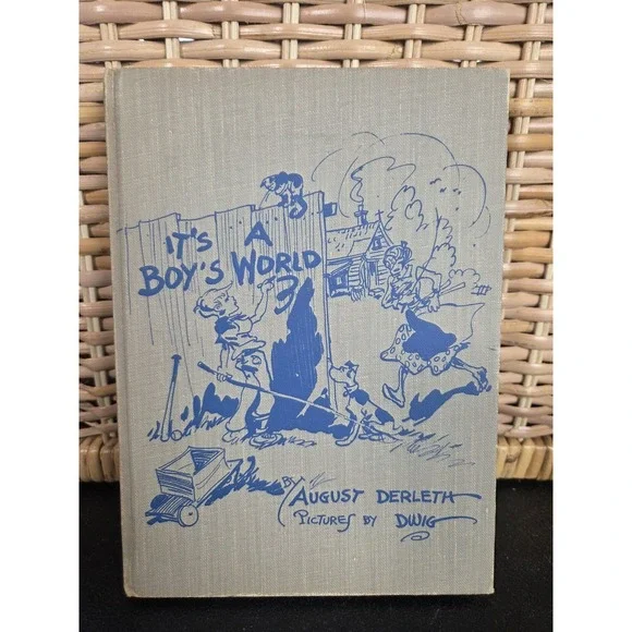 Signed By DWIG, IT'S A BOY'S WORLD, 1948, 1st Hardcover - Picture 1 of 12